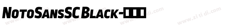 NotoSansSC Black字体转换